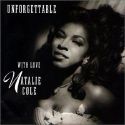 Natalie Cole - Unforgettable With Love