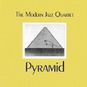 The Modern Jazz Quartet - Pyramid