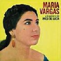 Maria Vargas - Y la guitarra de Paco de Lucia