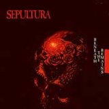 Sepultura - Beneath the Remains