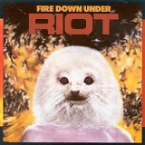 Riot - Fire Down Under