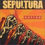 SEPULTURA - NATION