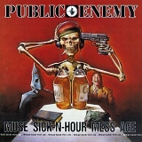 Public Enemy - Muse Sick-N-Hour Mess Age