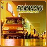 Fu Manchu - King of the Road