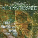 All That Remains - This Darkened Heart