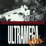 SoundGarden - Ultramega OK