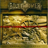 Bolt Thrower - Those Once Loyal