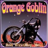 Orange Goblin - Time Travelling Blues