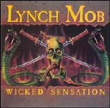 Lynch Mob - Wicked Sensation