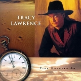 Tracy Lawrence - Time Marches On