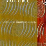 Larry  Carlton - Larry  Carlton Collection Volume 2