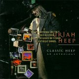 Uriah Heep - Classic Heep : An Anthology