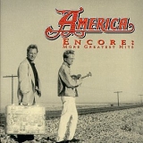 America - Encore More Greatest Hits