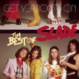 Slade - Get Yer Boots On - The Best Of Slade