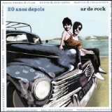 Various artists - Ar De Rock - 20 anos Depois