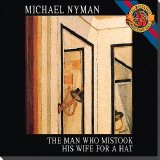 Michael Nyman - The man who mistook his wife for a hat
