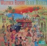 Weather Report - Black Market