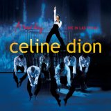 Celine Dion - A New Day... Live In Las Vegas