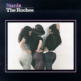 Roches, The - Nurds