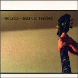 Wilco - Being There