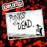 The Exploited - Punks Not Dead