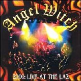 Angel Witch - 2000: Live at LA2