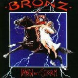 Bronz - Taken by Storm