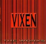 Vixen - The Works