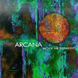 Arcana - Arc Of The Testimony