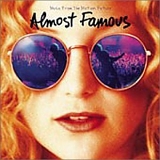 Soundtrack - Almost Famous (Music from the Motion Picture)