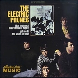 Electric Prunes - Had Too Much to Dream