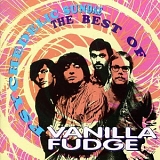 Vanilla Fudge - Psychedelic Sundae: The Best Of Vanilla Fudge