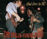 The Stills-Young Band - Blind River In 1962