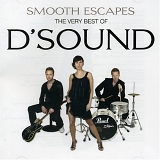 D'Sound - Smooth Escapes (The Very Best Of D'Sound)