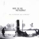 God Is An Astronaut - All Is Violent, All Is Bright