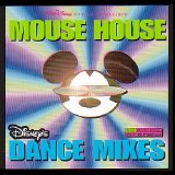 Various Artists - Mouse House: Disney's Dance Mixes