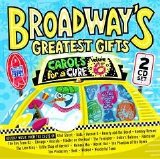 Various Artists - Broadway's Greatest Gifts: Carols For A Cure Vol VI