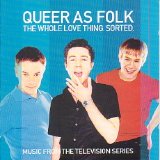Various Artists - Queer As Folk: The Whole Love Thing. Sorted.