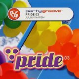 Various Artists - Party Groove // Pride 03 // DJ Julian Marsh