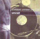 Various Artists - Unreleased Unmixed Unavailable: Uncut 07