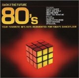 Various Artists - Back 2 The Future 80's