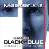 Various Artists - Masterbeat - Black & Blue 2003: DJ Mark Anthony