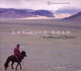 Various Artists - The Silk Road: A Musical Caravan