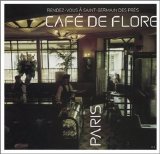 Various Artists - Café De Flore: Rendez-Vous À Saint Germain-Des-Prés