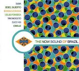 Various Artists - The Now Sound Of Brazil