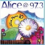 Various Artists - Alice @ 97.3 -This Is Alice Music Vol 10