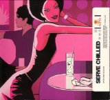 Various Artists - Hed Kandi: Serve Chilled 1