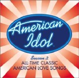 Various Artists - American Idol Season 2: All-Time Classic American Love Songs