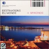 Various Artists - Destinations Du Monde: Mykonos