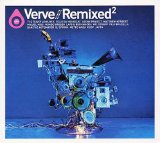 Various Artists - Verve // Remixed²